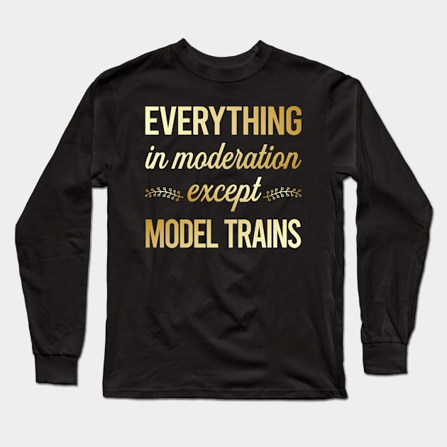 Funny Moderation Model Train Trains Railroad Railway Long Sleeve T-Shirt by lainetexterbxe49